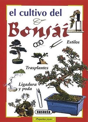 El bonsai | 9788430597444 | Susaeta, Equipo
