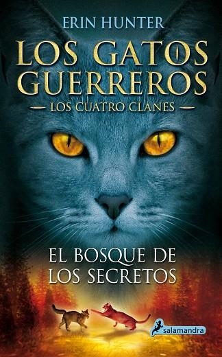 El bosque de los secretos | 9788498384840 | ERIN HUNTER