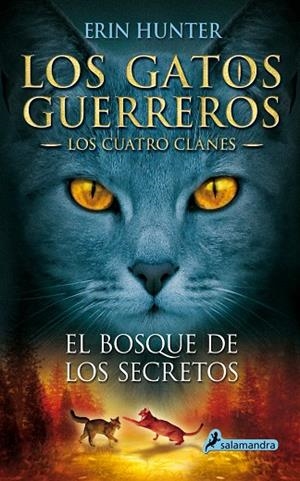 El bosque de los secretos | 9788498384840 | ERIN HUNTER
