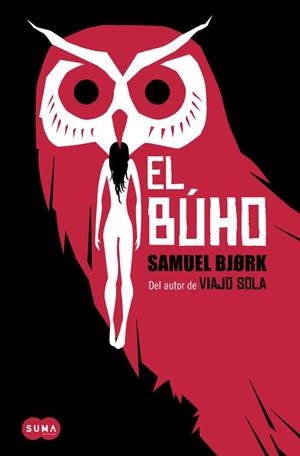 El búho | 9788483657966 | Samuel Bjork