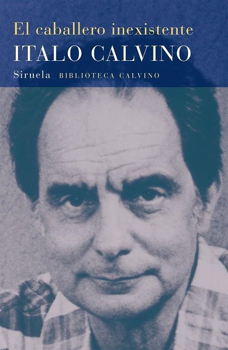 El caballero inexistente | 9788478444229 | Calvino, Italo