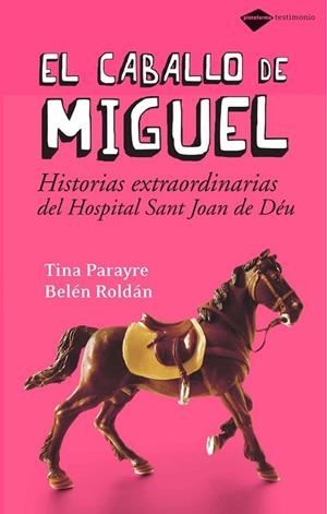 El caballo de Miguel | 9788496981294 | Parayre, Tina;Roldán, Belén
