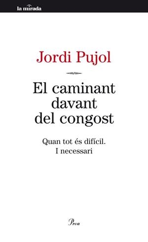 El caminant davant del congost | 9788498092189 | Pujol Soley, Jordi