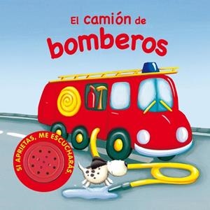 El camión de bomberos | 9788467702521 | Ediciones, Susaeta