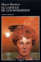 El Capitán de los Dormidos | 9788483102015 | Montero, Mayra
