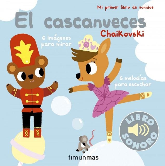 El cascanueces. Mi primer libro de sonidos | 9788408178934 | Billet, Marion