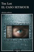 El caso Seymour | 9788483831632 | Lott, Tim