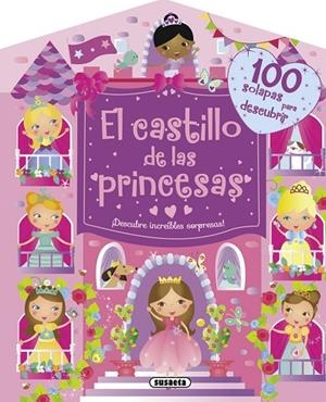 El castillo de las princesas. ¡Descubre increíbles sorpresas! | 9788467739237 | Susaeta, Equipo