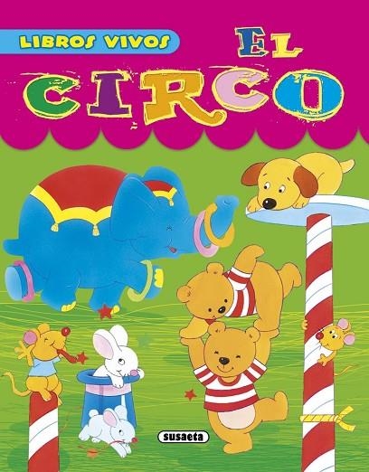 El circo | 9788467719710 | Susaeta, Equipo