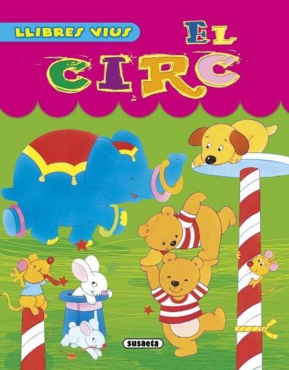 El circ | 9788467741025 | Susaeta, Equip
