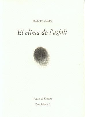 El clima de l'asfalt | 9788460977100 | Ayats, Marcel