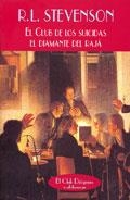 El Club de los suicidas AND El diamante del rajá | 9788477025771 | Stevenson, Robert Louis