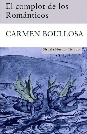 El complot de los Románticos | 9788498412659 | Boullosa, Carmen