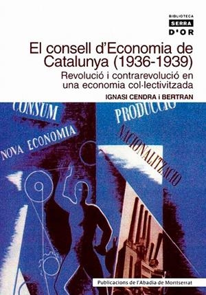 El Consell d'Economia de Catalunya (1936-1939) | 9788484157755 | Cendra i Bertran, Ignasi