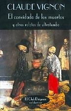 El convidado de los muertos | 9788477021568 | Vignon, Claude