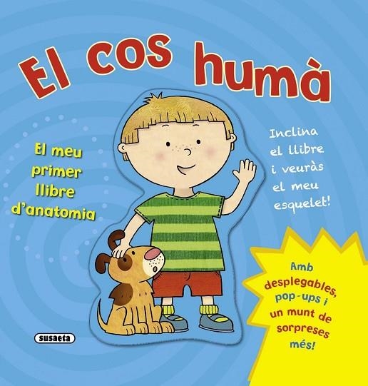 El cos humà. El meu primer llibre d'anatomia | 9788467720341 | Susaeta, Equip