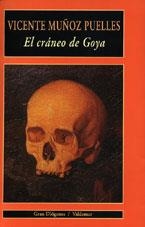 El cráneo de Goya | 9788477024842 | Muñoz Puelles, Vicente