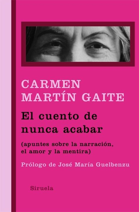 El cuento de nunca acabar | 9788498413168 | Martín Gaite, Carmen