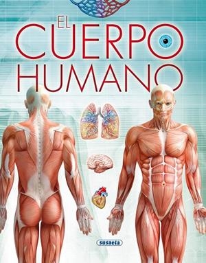 El cuerpo humano | 9788467740066 | Susaeta, Equipo