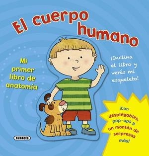 El cuerpo humano. Mi primer libro de anatomía | 9788467720334 | Susaeta, Equipo