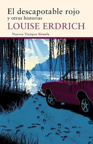 El descapotable rojo | 9788416465293 | Erdrich, Louise