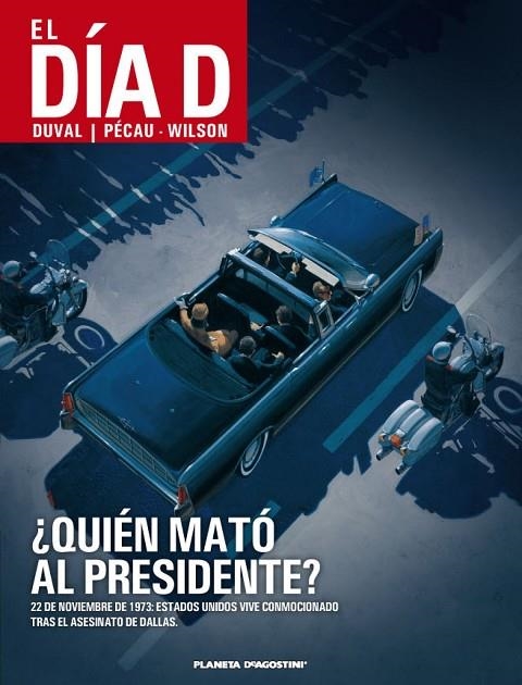 El día D nº 01/03 ¿Quién mató al presidente? | 9788415921011 | Duval, Fred
