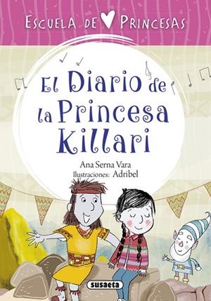 El diario de la princesa Killari | 9788467758351 | Serna, Ana