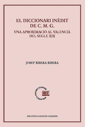 El diccionari inèdit de C.M.G | 9788498838459 | Ribera Ribera, Josep
