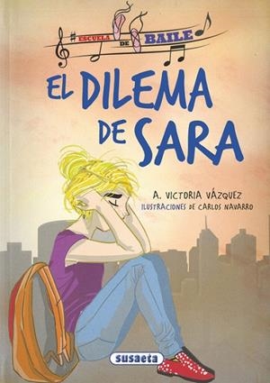 El dilema de Sara | 9788467756722 | Vázquez Cossío, Ana Victoria