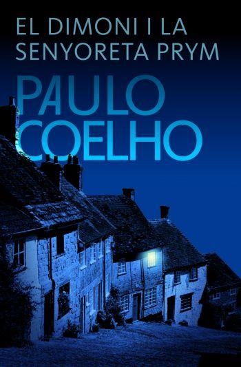 El dimoni i la senyoreta Prym | 9788484376422 | Coelho, Paulo