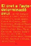 El dret a l'autodeterminació avui | 9788484377504 | Autors, Diversos