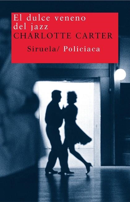 El dulce veneno del jazz | 9788478448357 | Carter, Charlotte