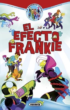 El efecto Frankie | 9788467745702 | Villatoro, Javier;Villatoro, Julián