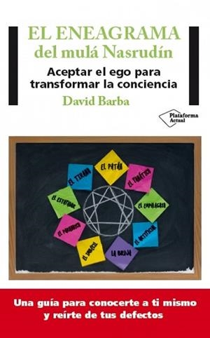 El eneagrama del mulá Nasrudín | 9788416256860 | Barba Ronquillo, David