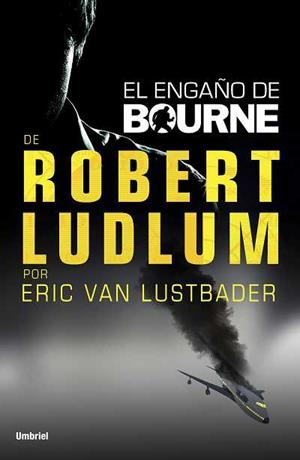 El engaño de Bourne | 9788492915224 | Van Lustbader, Eric