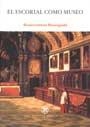 El Escorial como museo | 9788449022814 | Bassegoda, Bonaventura