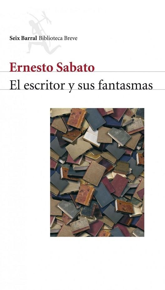 El escritor y sus fantasmas | 9788432211157 | Sabato, Ernesto