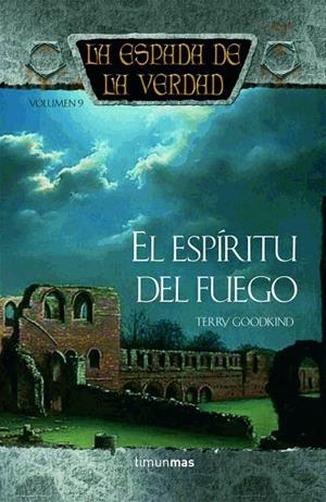 El espíritu del fuego | 9788448032326 | Goodkind, Terry
