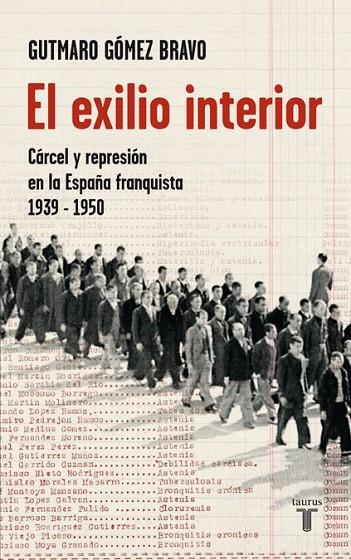 EL EXILIO INTERIOR | 9788430606825 | Gutmaro Gómez Bravo