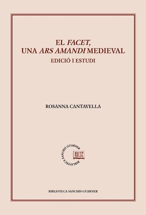El Facet, un Ars Amandi medieval | 9788498836516 | Cantavella, Rosanna