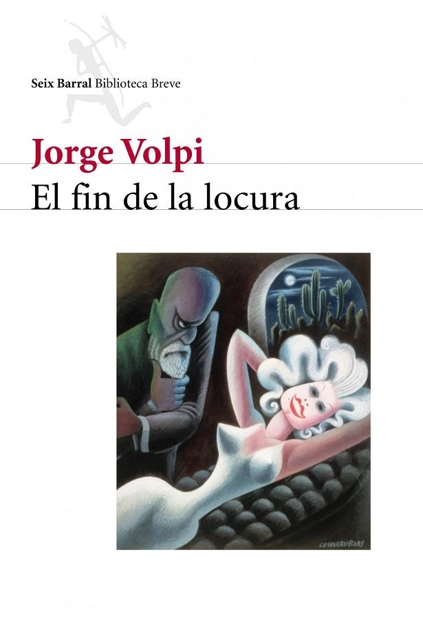 El fin de la locura | 9788432211522 | Volpi Escalante, Jorge