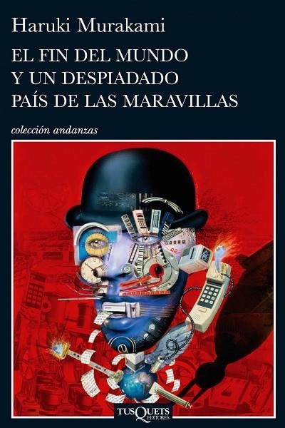 El fin del mundo y un despiadado país de las maravillas | 9788483831915 | Murakami, Haruki