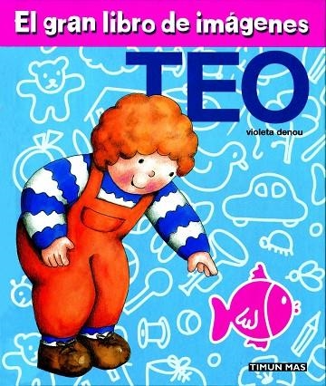 El gran libro de imágenes de Teo | 9788448003951 | Denou, Violeta