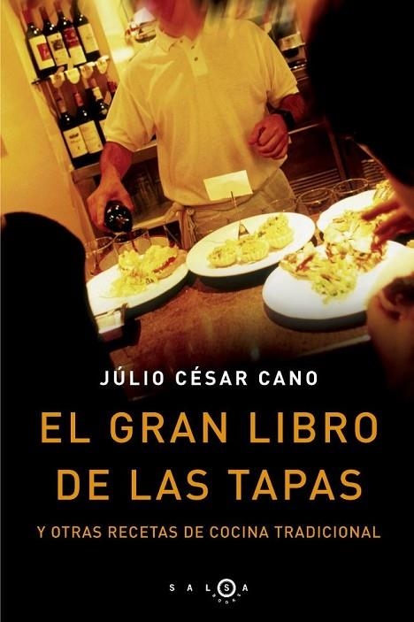 El gran libro de las tapas | 9788496599031 | Cano Castaño, Julio César