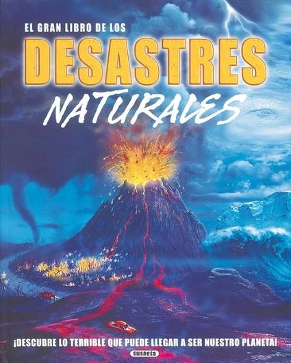 El gran libro de los desastres naturales | 9788430568949 | Susaeta, Equipo
