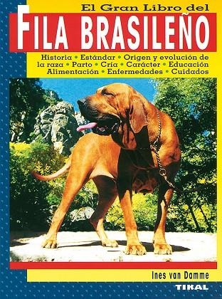 El gran libro del Fila Brasileño | 9788430596034 | Van Damme, Inés