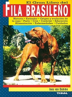 El gran libro del Fila Brasileño | 9788430596034 | Van Damme, Inés
