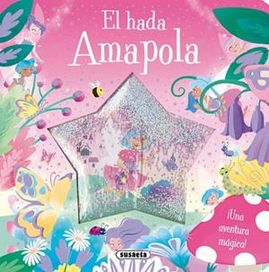 El hada Amapola | 9788467752892 | Susaeta, Equipo