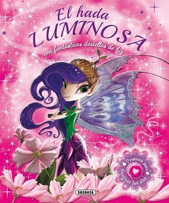 El hada luminosa | 9788467729191 | Susaeta, Equipo