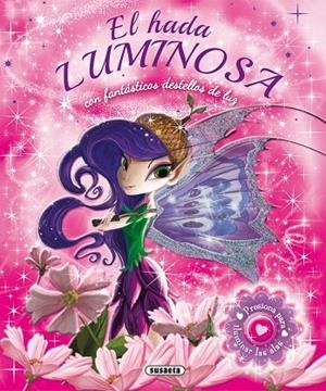 El hada luminosa | 9788467729191 | Susaeta, Equipo